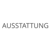 AUSSTATTUNG